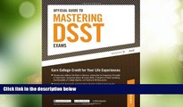 Big Deals  Official Guide to Mastering DSST Exams  Best Seller Books Best Seller