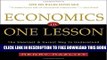 [PDF] Economics in One Lesson: The Shortest and Surest Way to Understand Basic Economics Full