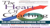 New Book The Heart of Coaching: Using Transformational Coaching to Create a High-Performance