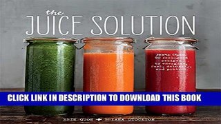 [PDF] The Juice Solution Full Online