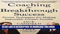 Collection Book Coaching for Breakthrough Success: Proven Techniques for Making Impossible Dreams