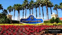 Westgate Vacation Villas near Disney World