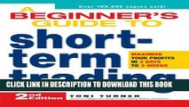 New Book A Beginner s Guide to Short Term Trading: Maximize Your Profits in 3 Days to 3 Weeks