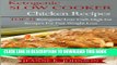 [PDF] Ketogenic Slow Cooker Chicken Recipes: Top 35 Ketogenic Low Carb High Fat Recipes for Fast