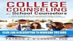 Collection Book College Counseling for School Counselors: Delivering Quality, Personalized College