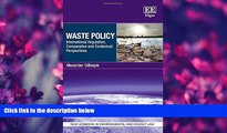 complete  Waste Policy: International Regulation, Comparative and Contextual Perspectives (New