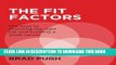 Collection Book The Fit Factors: The keys to choosing the right job and building a great career.