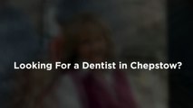 Find A Local Chepstow Dentist