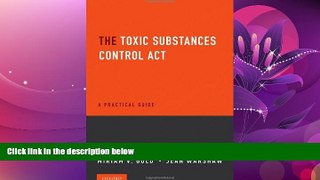 FAVORITE BOOK  The Toxic Substances Control Act: A Practical Guide