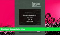 complete  Teaching Materials on Estate Planning (American Casebook Series)