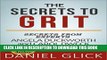 [PDF] The Secrets To Grit: Exclusive Advice from Angela Duckworth and Carol Dweck Popular Online