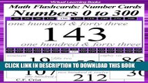 [PDF] Flashcards: Numbers 0 to 300 (Math flashcards: Number Cards (Math Ebooks)) Popular Colection