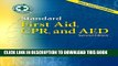 [PDF] Standard First Aid, CPR and AED w/Pocket Guide (MH) Full Online[PDF] Standard First Aid, CPR