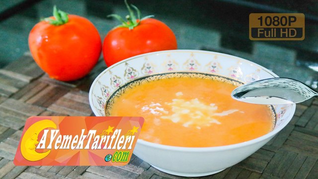 Domates Çorbası Nasıl Yapılır? | Domates Çorbası Tarifi