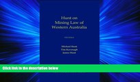 complete  Mining Law in Western Australia