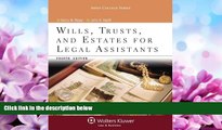 different   Wills Trusts   Estates for Legal Assistants, Fourth Edition (Aspen College)