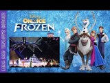 DISNEY ON ICE: FROZEN (Pt 5) Let it Go | Cast of Frozen, Disney Princesses, Mickey and friends | LTC