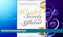read here  Wealth Secrets of the Affluent: Keys to Fortune Building and Asset Protection