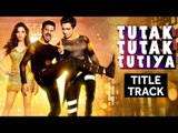 Tutak Tutak Tutiya Title Song Video | Prabhu Deva, Sonu Sood, Tamannaah Bhatia