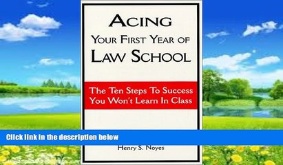 Books to Read  Acing Your First Year of Law School: The Ten Steps to Success You Won t Learn in