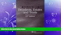 different   Federal Income Taxes of Decedents, Estates and Trusts (23rd Edition)