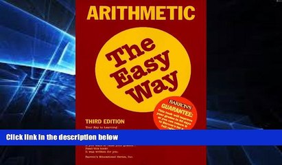 Must Have  Arithmetic the Easy Way (Barron s E-Z)  READ Ebook Full Ebook