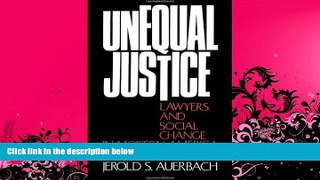 FULL ONLINE  Unequal Justice: Lawyers and Social Change in Modern America