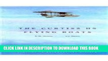 Collection Book Curtiss HS Flying Boats (Profiles in Aeronautical History)