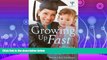 Choose Book Growing Up Fast: Re-Visioning Adolescent Mothers  Transitions to Young Adulthood