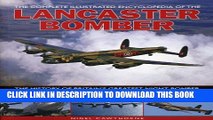 Collection Book The Complete Illustrated Encyclopedia of the Lancaster Bomber: The history of