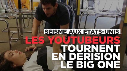 Séisme aux États-Unis : sur Youtube, les californiens se préparent au 'Big One' avec humour