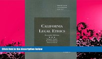 read here  California Legal Ethics, 7th (American Casebooks)