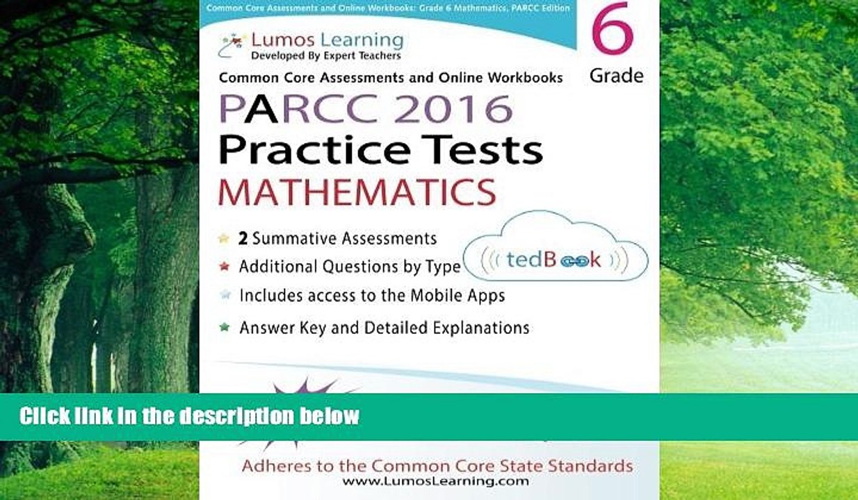 Big Deals  Common Core Assessments and Online Workbooks: Grade 6 Mathematics, PARCC Edition: