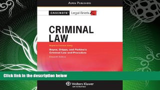 read here  Criminal Law: Boyce Dripps   Perkins (Casenote Legal Briefs)