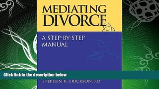 different   Mediating Divorce: A Step-by-Step Manual