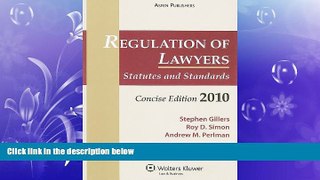 FULL ONLINE  Regulation of Lawyers 2010: Statutes and Standards