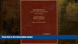 FAVORITE BOOK  Genetics: Ethics, Law And Policy