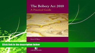 FAVORITE BOOK  The Bribery Act 2010: A Practical Guide