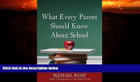 Popular Book What Every Parent Should Know About School