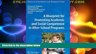 Enjoyed Read A Blueprint for Promoting Academic and Social Competence in After-School Programs