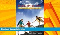 Enjoyed Read Mike Storms Parenting 101 - Parent s Workbook: A PRACTICAL HANDS-ON GUIDE TO RAISING