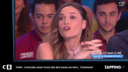 TPMP : Capucine Anav place Big Ben dans un pays… étonnant