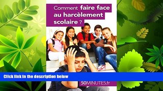 Enjoyed Read Comment faire face au harcÃ¨lement scolaire ? (Famille t. 5) (French Edition)