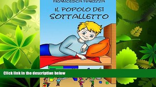 Enjoyed Read Il Popolo dei Sottalletto (Italian Edition)