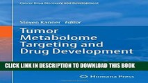 [PDF] Tumor Metabolome Targeting and Drug Development (Cancer Drug Discovery and Development)