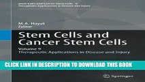 [PDF] Stem Cells and Cancer Stem Cells, Volume 9: Therapeutic Applications in Disease and Injury