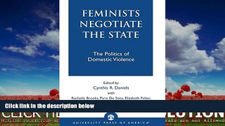 read here  Feminists Negotiate the State: The Politics of Domestic Violence