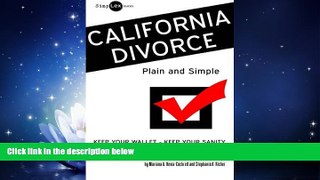 FAVORITE BOOK  California Divorce: Plain and Simple