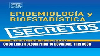 [PDF] Serie Secretos: EpidemiologÃ­a y BioestadÃ­stica, 1e (Secrets) (Spanish Edition) Popular