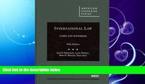 complete  International Law, Cases and Materials, 5th (American Casebooks) (American Casebook